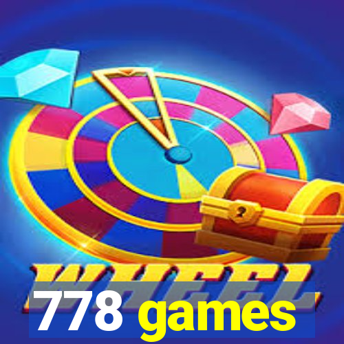 778 games